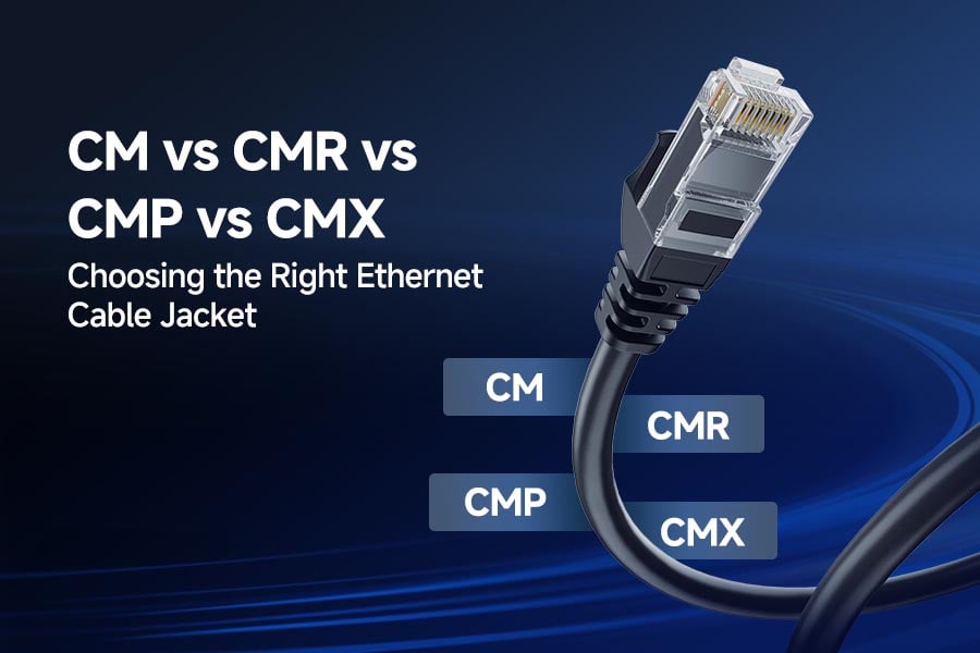 Рейтинги оболочки кабеля Ethernet: CM, CMR и CMP